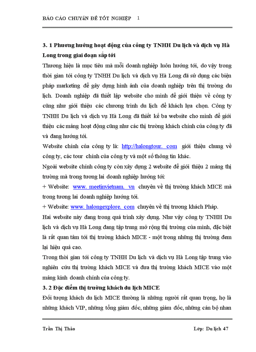 image for page Xây dựng và tổ chức thực hiện một vài chương trình du lịch đặc trưng dành cho đối tượng khách du lịch MICE tại công ty TNHH Du lịch và dịch vụ Hà Long