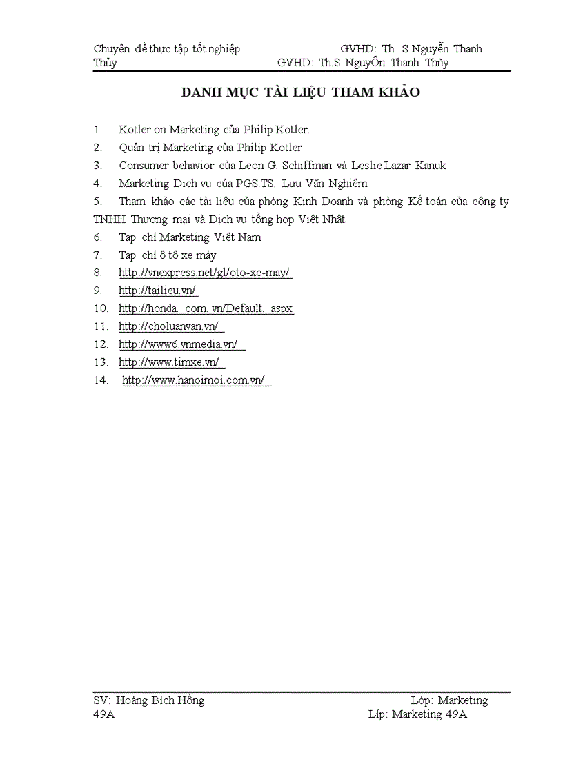 image for page Giải pháp marketing nhằm nâng cao mức độ thỏa mãn của khách hàng khi tiêu dùng sản phẩm xe máy honda được phân phối bởi công ty TNHH Thương mại và Dịch vụ tổng hợp Việt Nhật 1