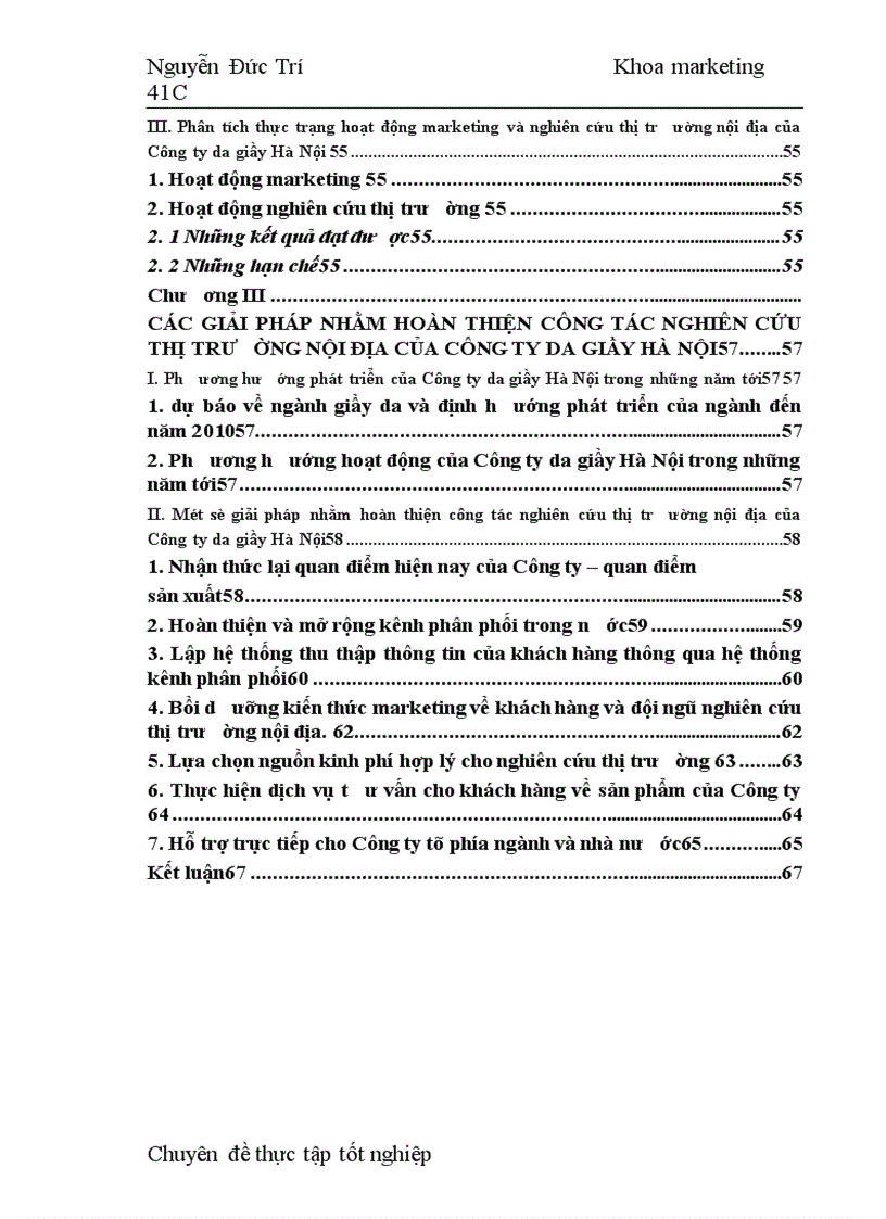 image for page Các giải pháp hoàn thiện công tác nghiên cứu thị trường nhằm thoả mãn tốt hơn nhu cầu khách hàng nội địa tại Công ty da Giầy Hà Nội