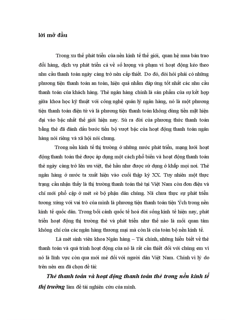 Thẻ thanh toán và hoạt động thanh toán thẻ trong nền kinh tế thị trường làm đề tài nghiên cứu của mình