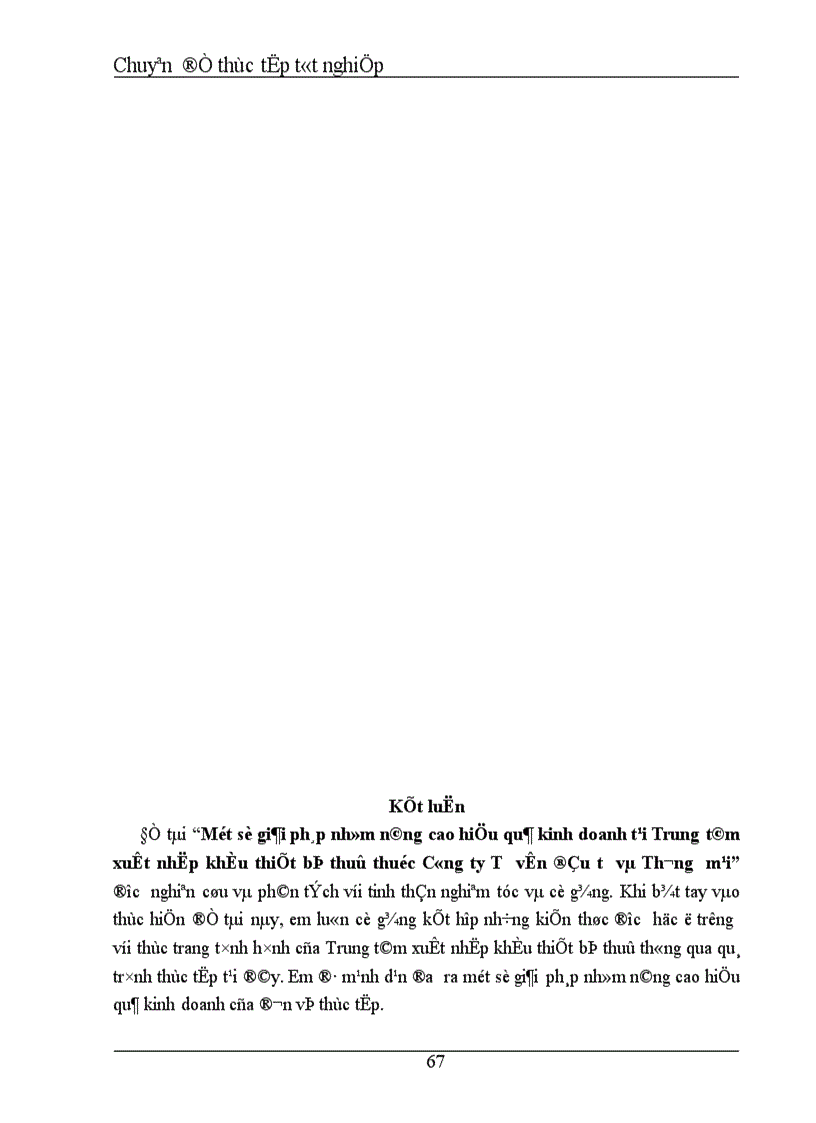 image for page Một số giải pháp nhằm nâng cao hiệu quả kinh doanh tại Trung tâm xuất nhập khẩu thiết bị thuỷ thuộc Công ty Tư vấn đầu tư và Thương mại