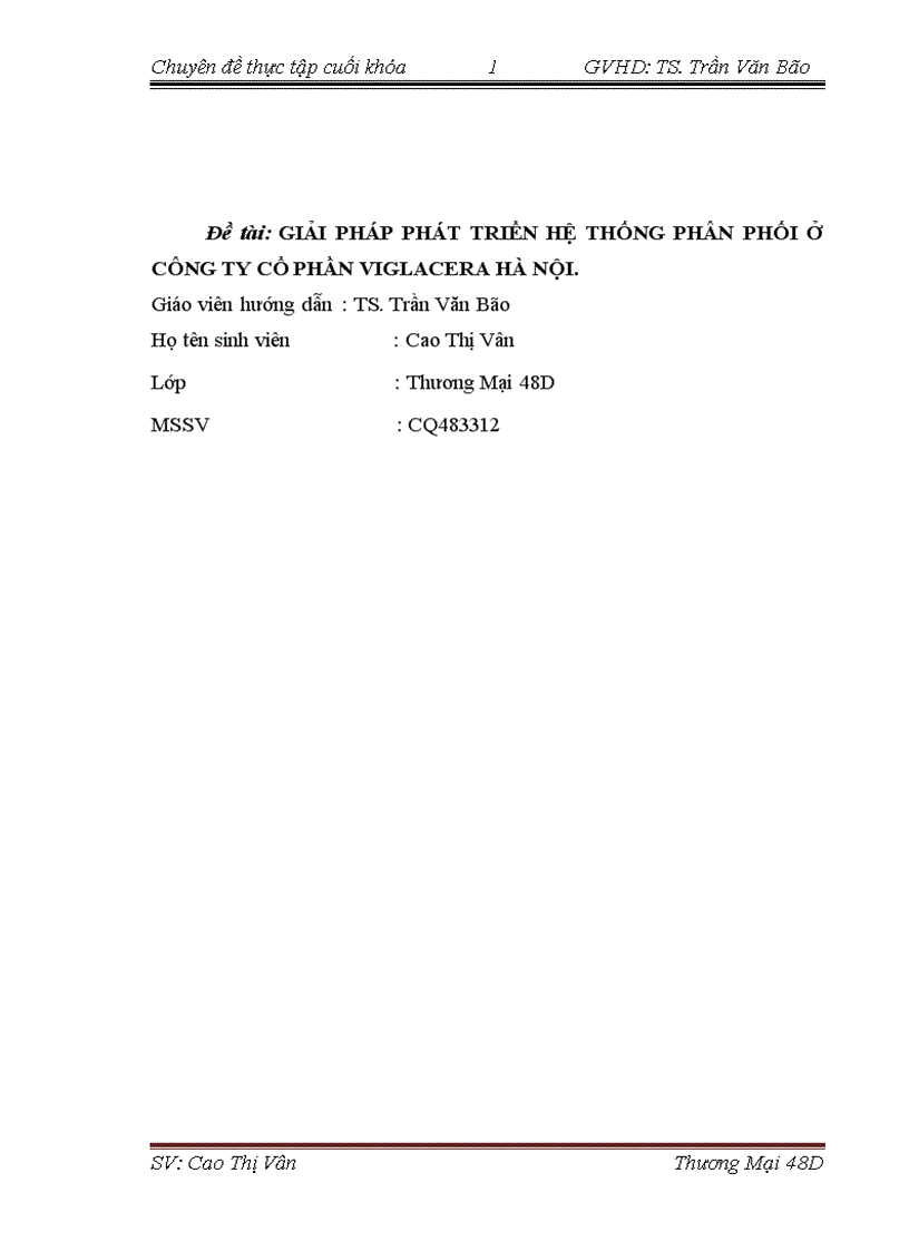 GIẢI PHÁP PHÁT TRIỂN HỆ THỐNG PHÂN PHỐI Ở CÔNG TY CỔ PHẦN VIGLACERA HÀ NỘI