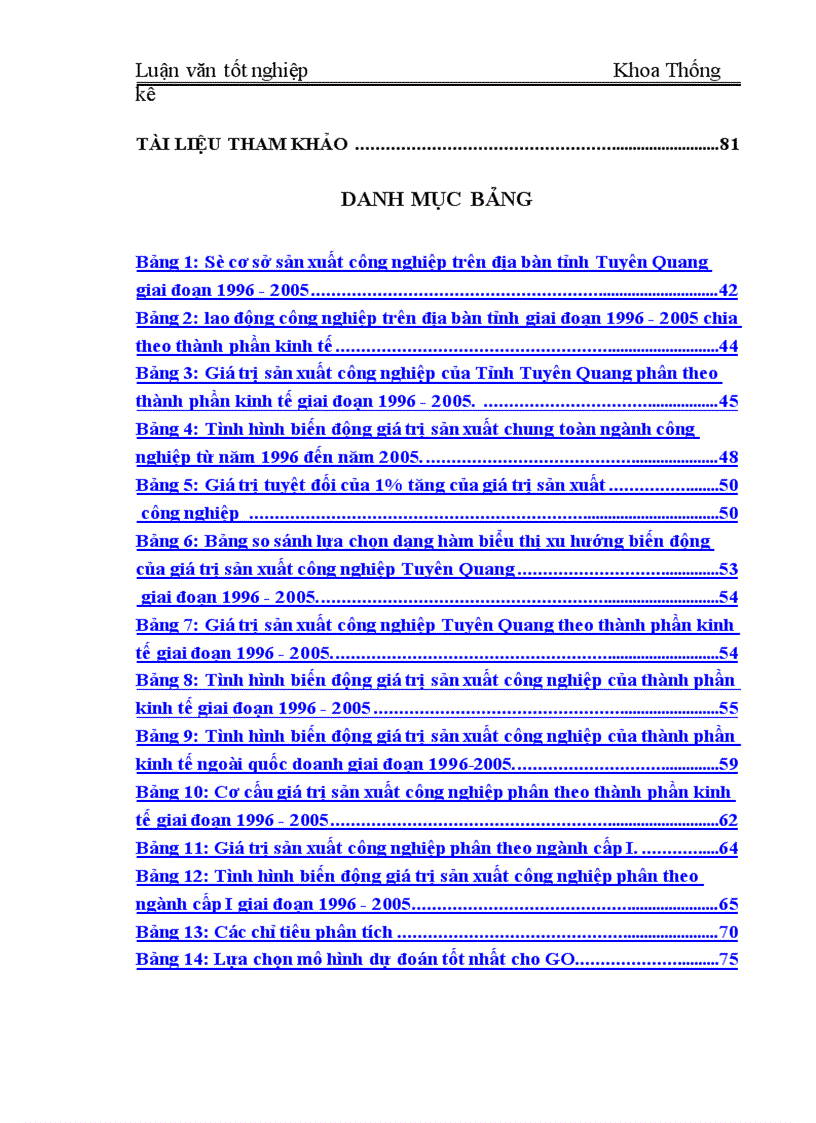 image for page Vận dụng một số phương pháp thống kê để phân tích gía trị sản xuất công nghiệp trên địa bàn tỉnh Tuyên Quang giai đoạn 1996 2005 và dự báo đến năm 2008 1