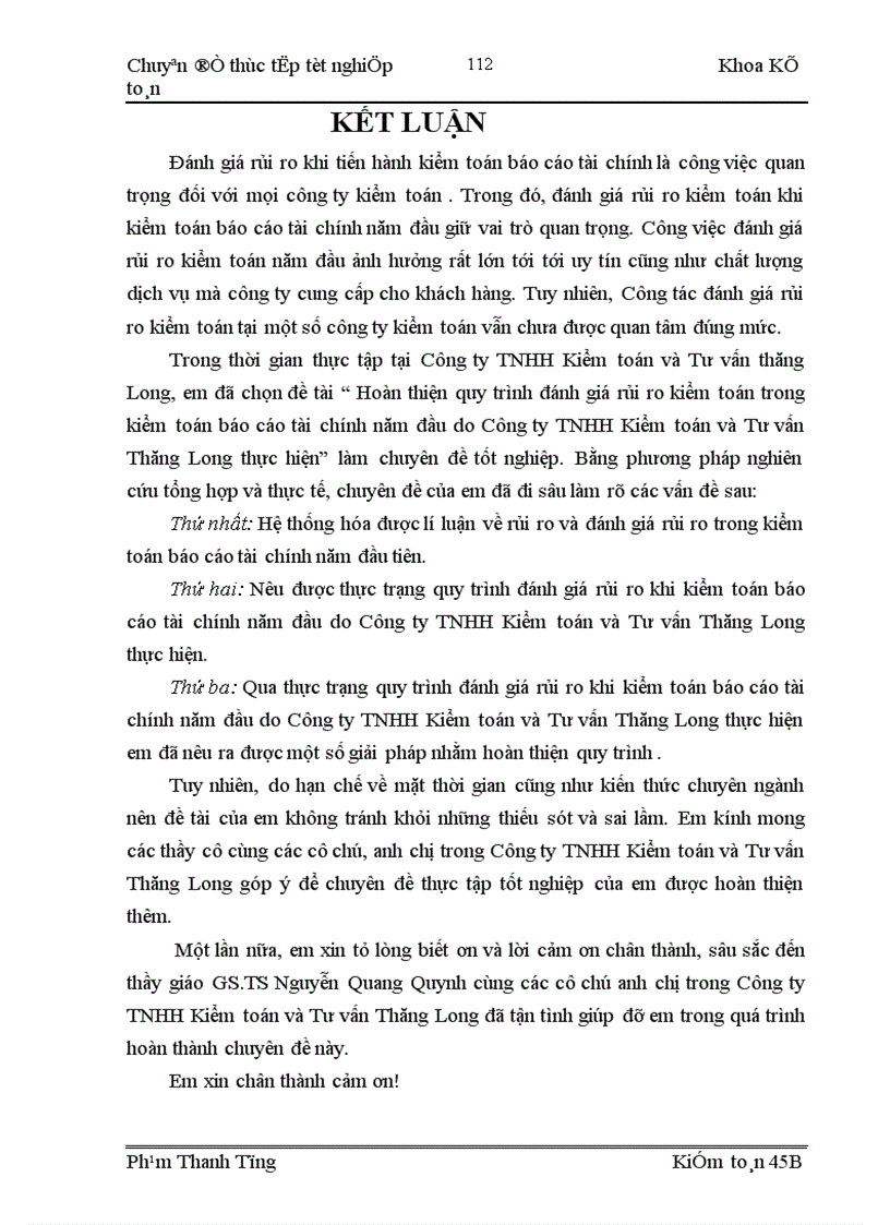 image for page Hoàn thiện quy trình đánh giá rủi ro kiểm toán Báo cáo tài chính năm đầu do Công ty TNHH Kiểm toán và Tư vấn Thăng Long thực hiện