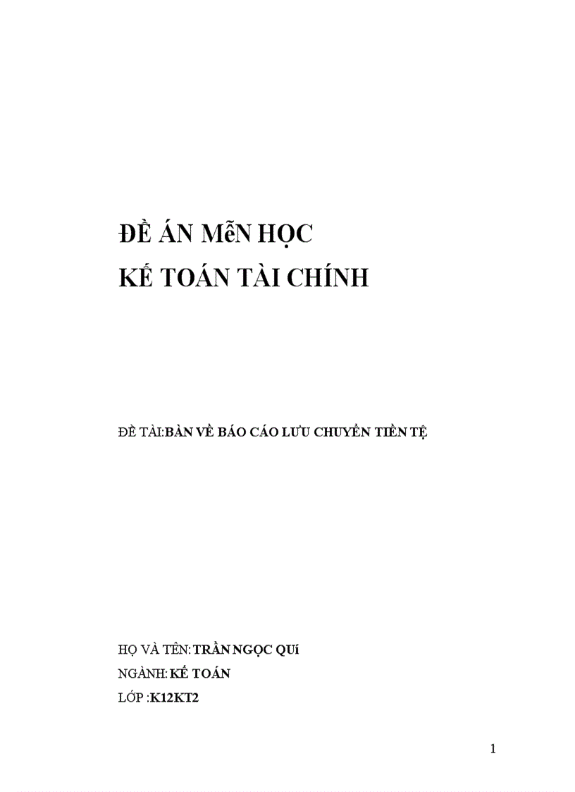 image for page Phương hướng và phương pháp hoàn thiện lập báo cáo lưu chuyển tiền tệ