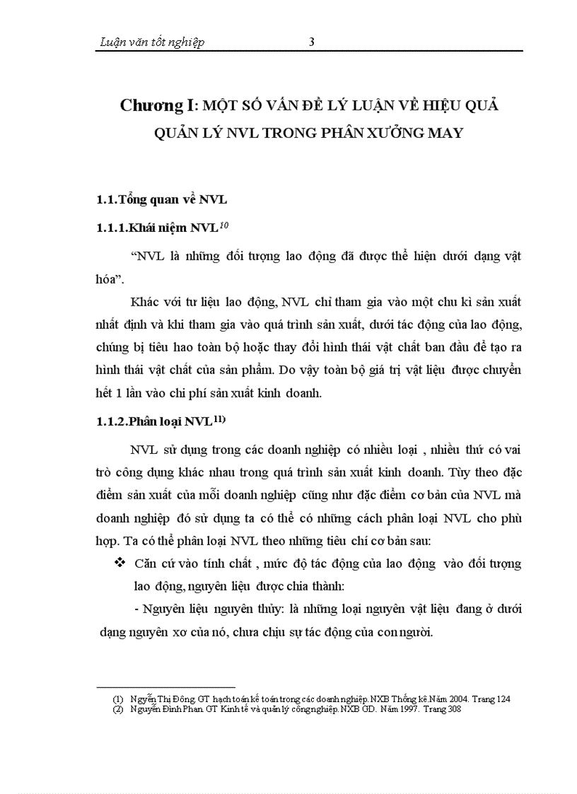 Thực trạng và giải pháp nhằm nâng cao hiệu quả quản lý NVL trong phân xưởng may của công ty TNHH Nhà nước một thành viên 18 4
