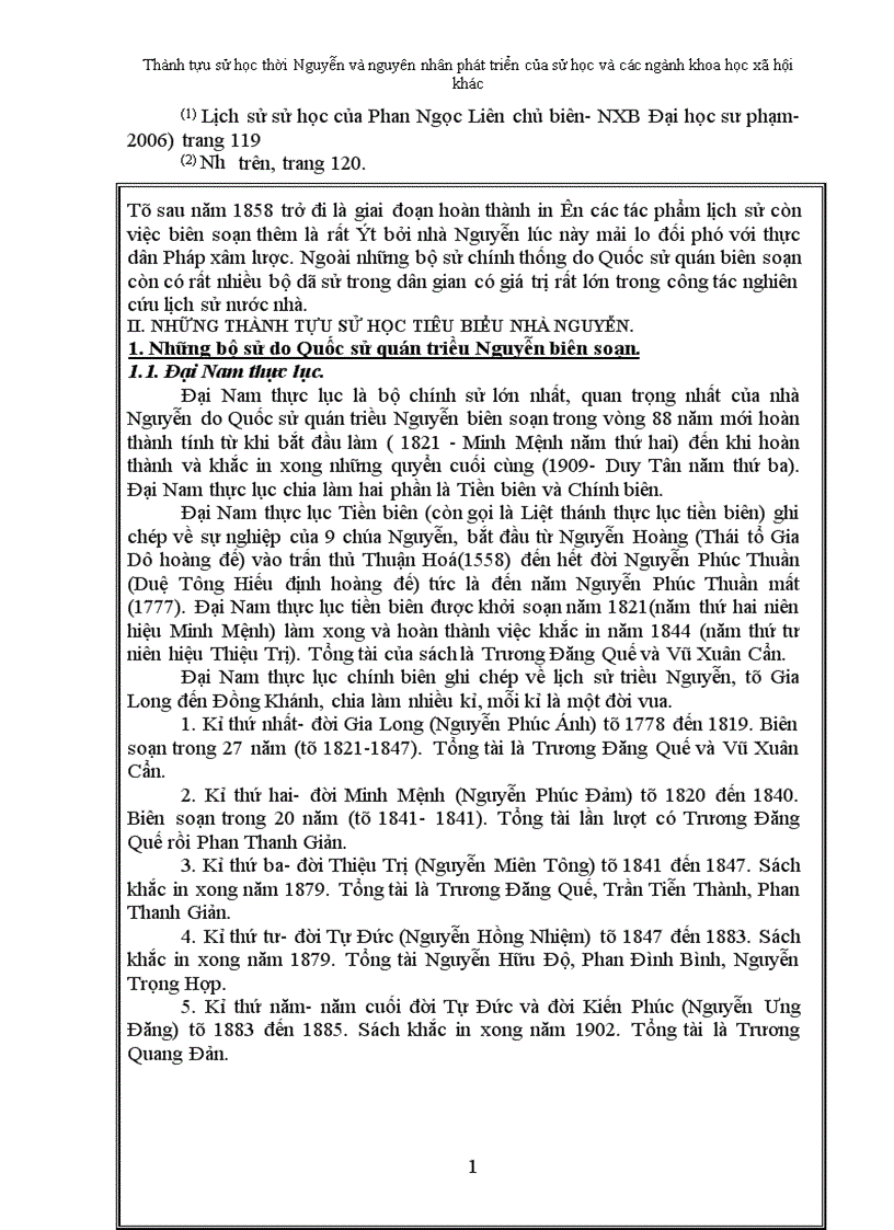 Những thành tựu của sử học thời Nguyễn và nguyên nhân khiến sử học nhà Nguyễn phát triển