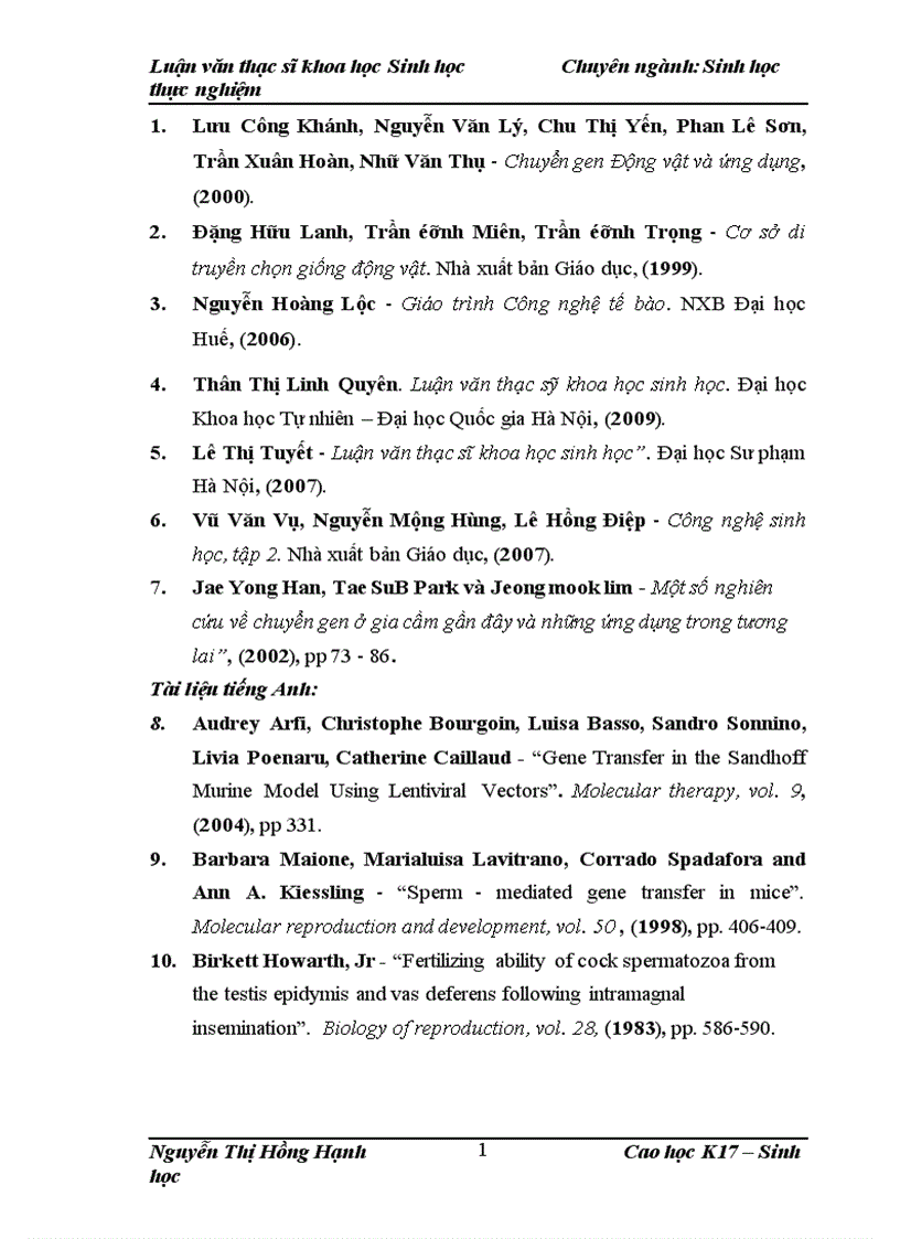 image for page Thử nghiệm chuyển gen GFP trên gà Gallus Gallus Domesticus sử dụng vector pT2 BH CVpf SB11 bằng phương pháp chuyển gen qua tinh trùng và vi tiêm vào phôi gà 0 giờ ấp 1