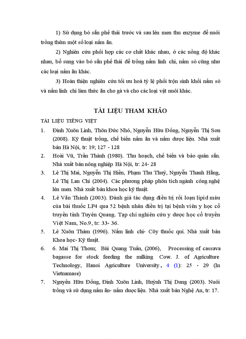 image for page Nghiên cứu hoàn thiện quy trình sử dụng bã sắn trước và sau lên men thu enzyme để nuôi trồng nấm ăn và nấm dược liệu