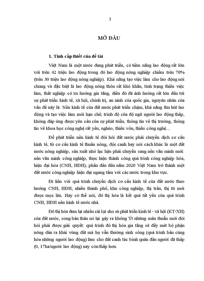 Giải quyết việc làm cho lao động nông nghiệp trong quá trình đô thị hóa ở nước ta hiện nay là một vấn đề có ý nghĩa trên cả phương diện lý luận và thực tiễn 1