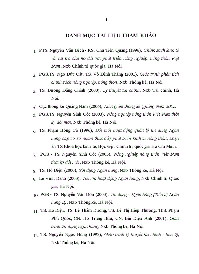 image for page Giải pháp nâng cao hiệu quả hoạt động tín dụng Ngân hàng Nông nghiệp và Phát triển Nông thôn Quảng Nam đối với lĩnh vực nông nghiệp nông thôn Từ khi chuyển sang cơ chế thị trường hoạt động kinh doanh ngân hàng nói chung và hoạt động tín dụng nói riêng được xác lập và phát triển
