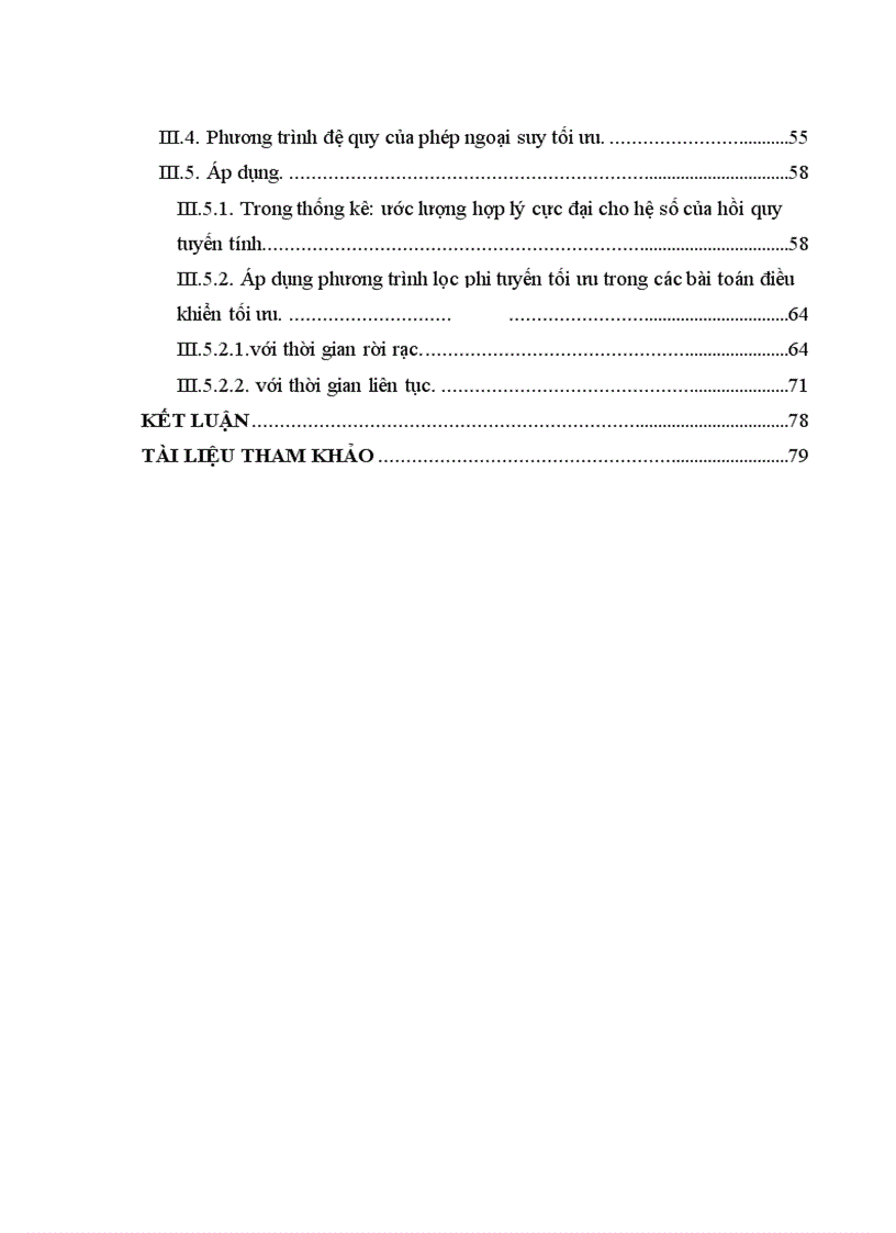image for page lý thuyết lọc tối ưu đối với quá trình Gaussian điều kiện và áp dụng của nó vào các bài toán thống kê và các bài toán điều khiển tối ưu với thời gian rời rạc và các bài toán điều khiển tối ưu với thời gian liên tục