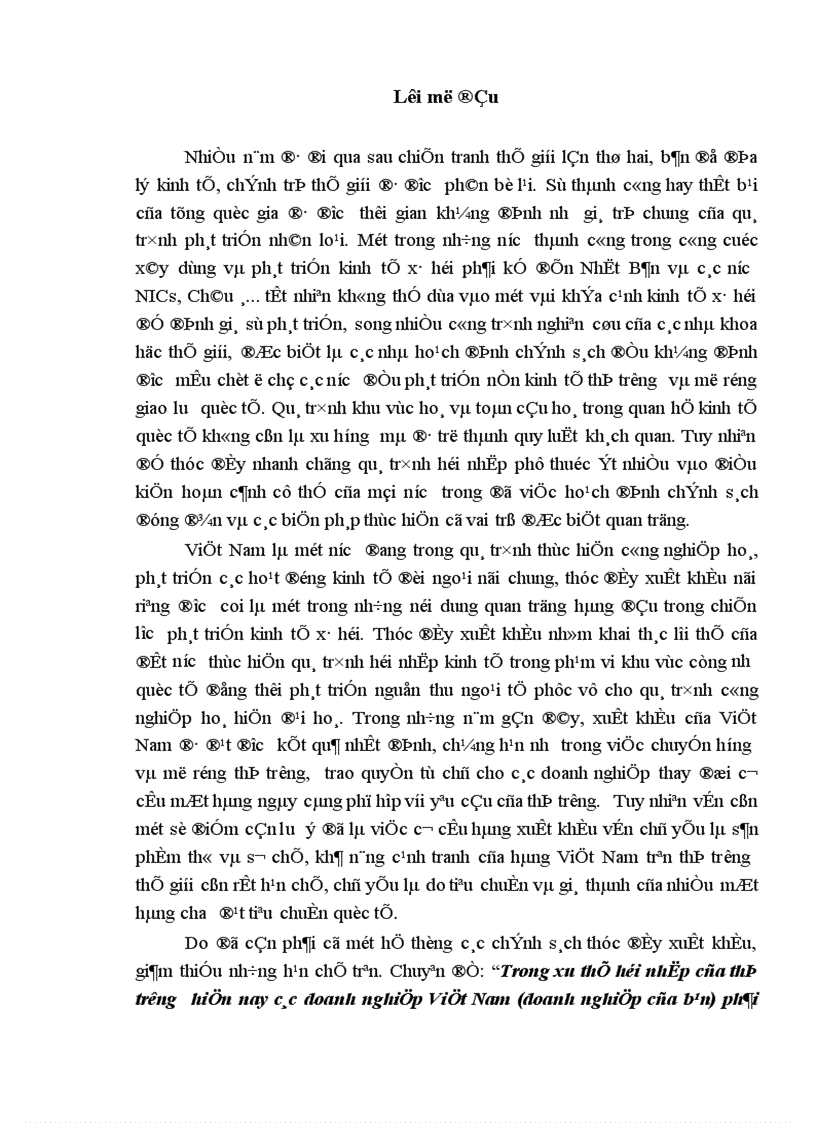 image for page Trong xu thế hội nhập của thị trường hiện nay các doanh nghiệp Việt Nam doanh nghiệp của bạn phải làm những gì để nâng cao chất lượng hàng hoá và bắt kịp thị trường