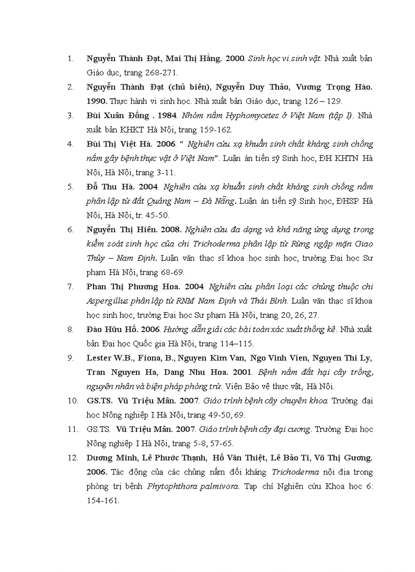 image for page Nghiên cứu khả năng đối kháng và tiềm năng ứng dụng của một số chủng Trichoderma phân lập từ RNM trên một số nấm bệnh thực vật