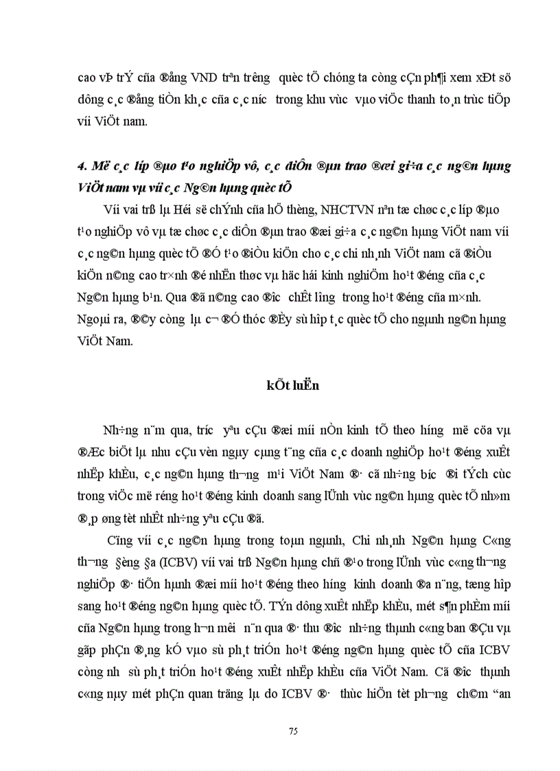image for page Một số giải pháp nhằm nâng cao chất lượng tín dụng xuất nhập khẩu tại Chi nhánh Ngân hàng Công thương khu vực Đống Đa 1