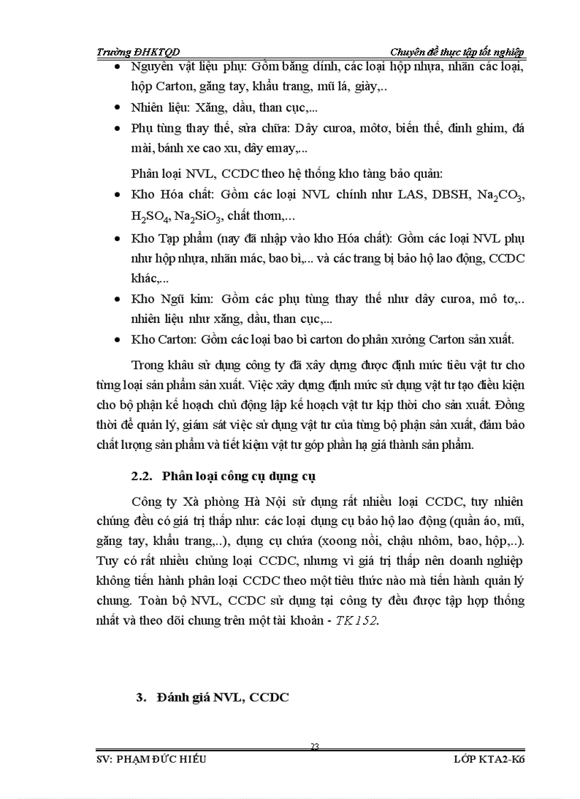 image for page Hoàn thiện công tác kế toán NVL và CCDC với việc phân tích tình hình quản lý sử dụng NVL CCDC tại công ty Cổ phần Xà phòng Hà Nội 1