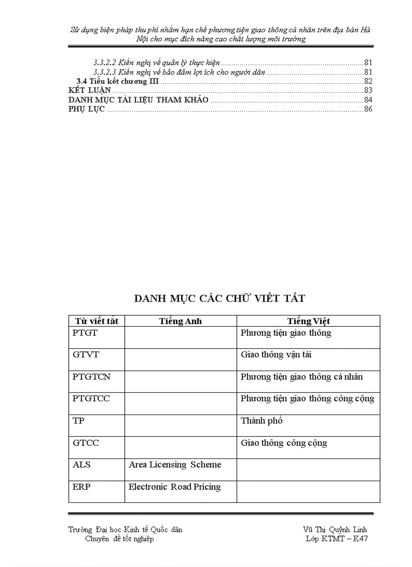 Sử dụng biện pháp thu phí nhằm hạn chế phương tiện giao thông cá nhân trên địa bàn thành phố Hà Nội cho mục đích nâng cao chất lượng môi trường 1