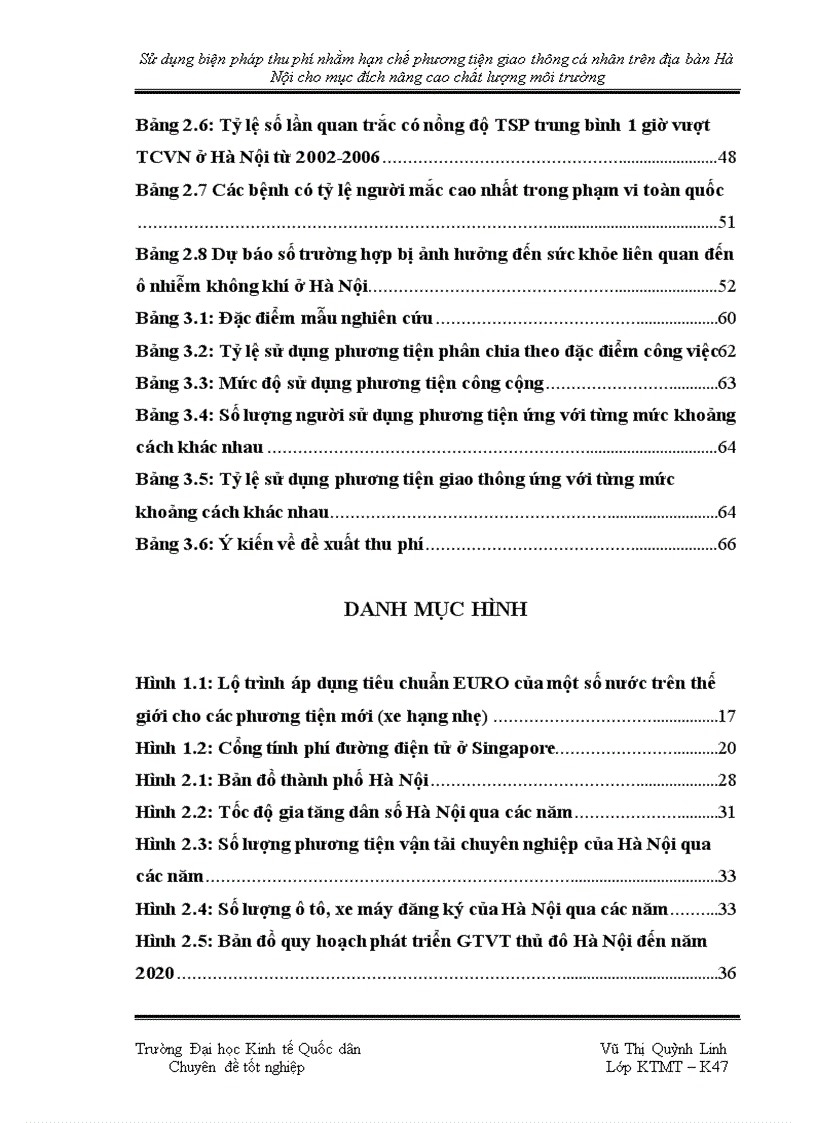 Sử dụng biện pháp thu phí nhằm hạn chế phương tiện giao thông cá nhân trên địa bàn thành phố Hà Nội cho mục đích nâng cao chất lượng môi trường 1