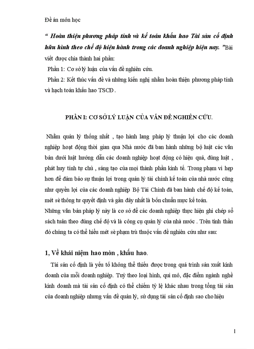 Hoàn thiện phương pháp tính và kế toán khấu hao Tài sản cố định hữu hình theo chế độ hiện hành trong các doanh nghiệp hiện nay 1