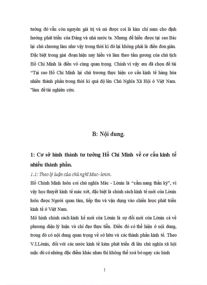 Tại sao Hồ Chí Minh lại chủ trương thực hiện cơ cấu kinh tế hàng hóa nhiều thành phần trong thời kì quá độ lên Chủ Nghĩa Xã Hội ở Việt Nam 1