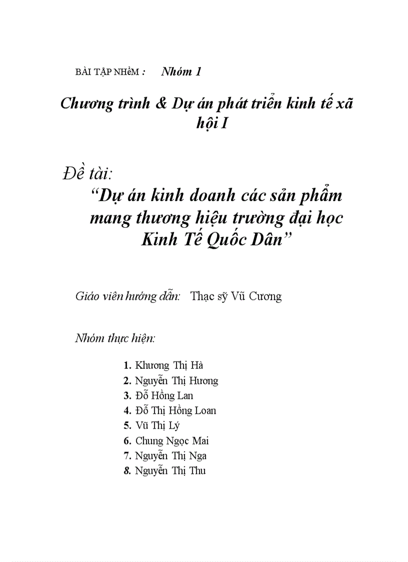 Bài tập nhóm Dự án kinh doanh các sản phẩm mang thương hiệu trường đại học Kinh Tế Quốc Dân