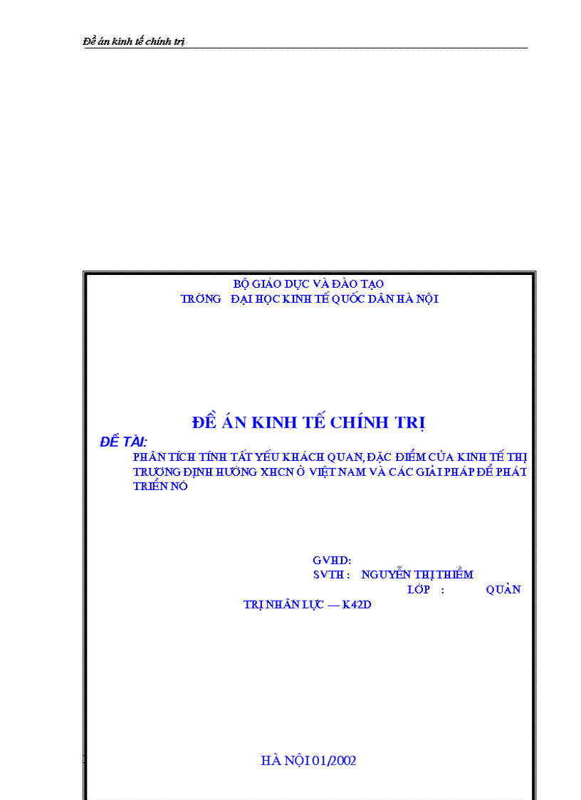 image for page Phân tích tính tất yếu khách quan đặc điểm của kinh tế thị trường đinh hướng XHCN ở Việt Nam và các giải pháp để phát triển nó 1