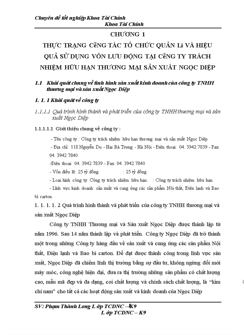 Thực trạng công tác tổ chức quản lý và hiệu quả sử dụng vốn lưu động tại công ty trách nhiệm hữu hạn thương mại sản xuất ngọc diệp