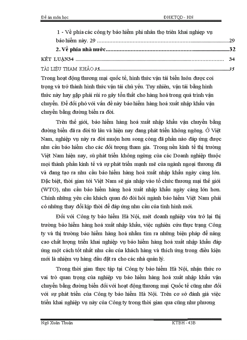 Một số vấn đề về triển khai nghiệp vụ bảo hiểm hàng hoá xuất nhập khẩu vận chuyển bằng đường biển tại Công ty bảo hiểm Hà Nội 1