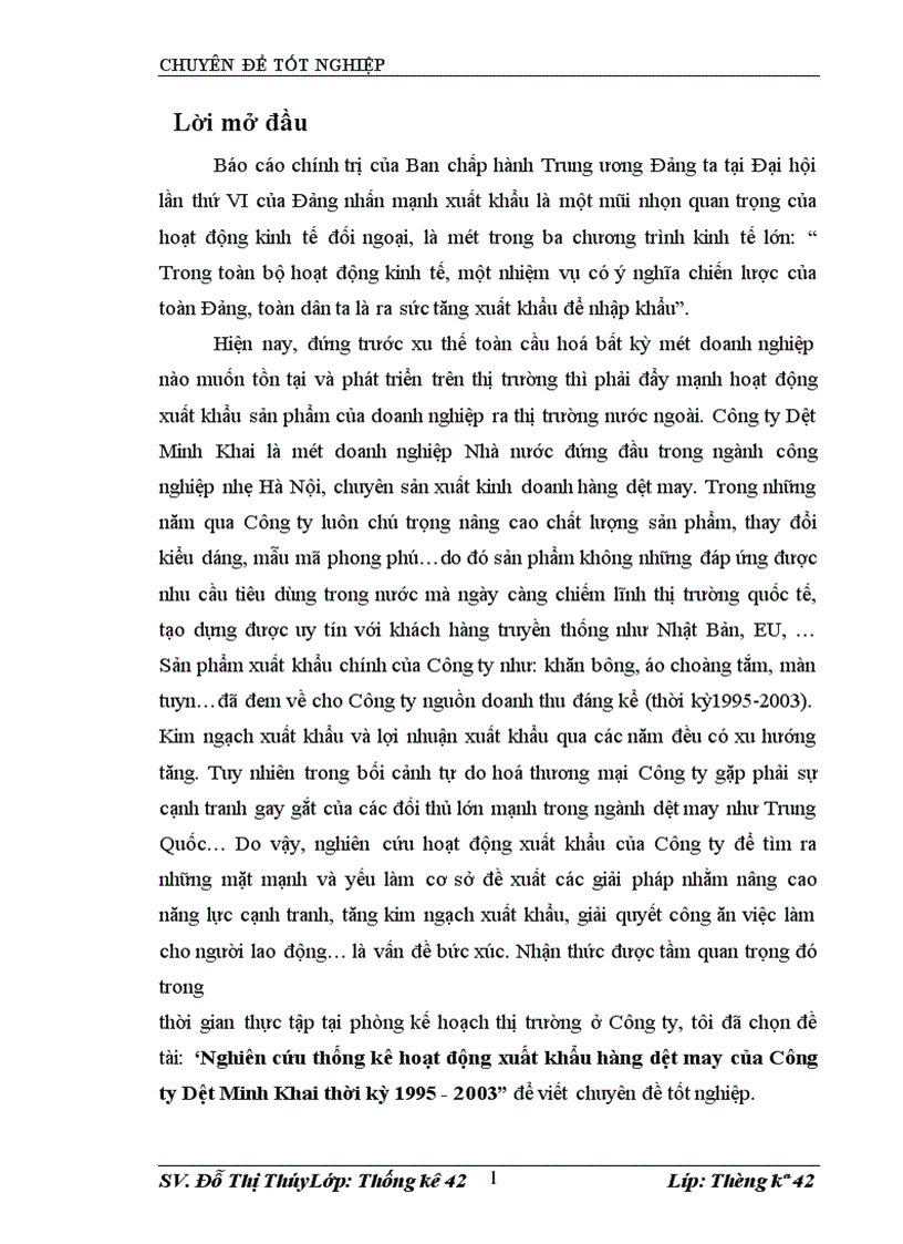 Nghiên cứu thống kê hoạt động xuất khẩu hàng dệt may của Công ty Dệt Minh Khai thời kỳ 1995 2003 1