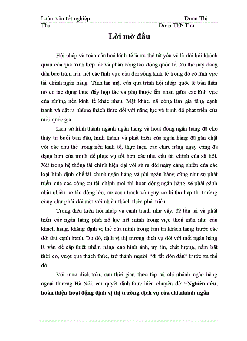 Nghiên cứu hoàn thiện hoạt động định vị thị trường dịch vụ của chi nhánh ngân hàng ngoại thương Hà Nội CNNHNTNH trong điều kiện cạnh tranh và hội nhập