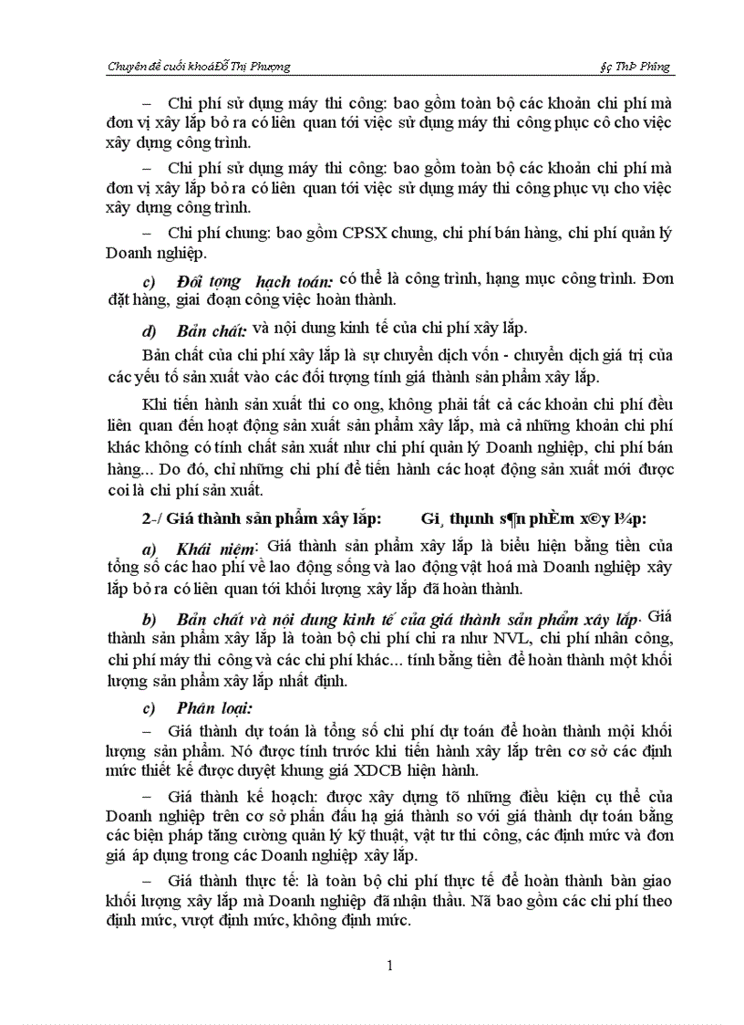 Thực trạng hạch toán chi phí sản xuất và tính giá thành sản phẩm xây lắp và ý kiến đề xuất nhằm hoàn thiện vấn đề này 1