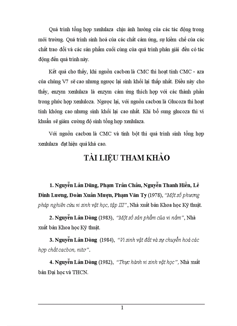 image for page Phân lập tuyển chọn và nghiên cứu các yếu tố ảnh hưởng đến khả năng sinh tổng hợp xenlulaza của một số chủng vi sinh vật nhằm ứng dụng xử lý phế thải ligno xenluloza 1