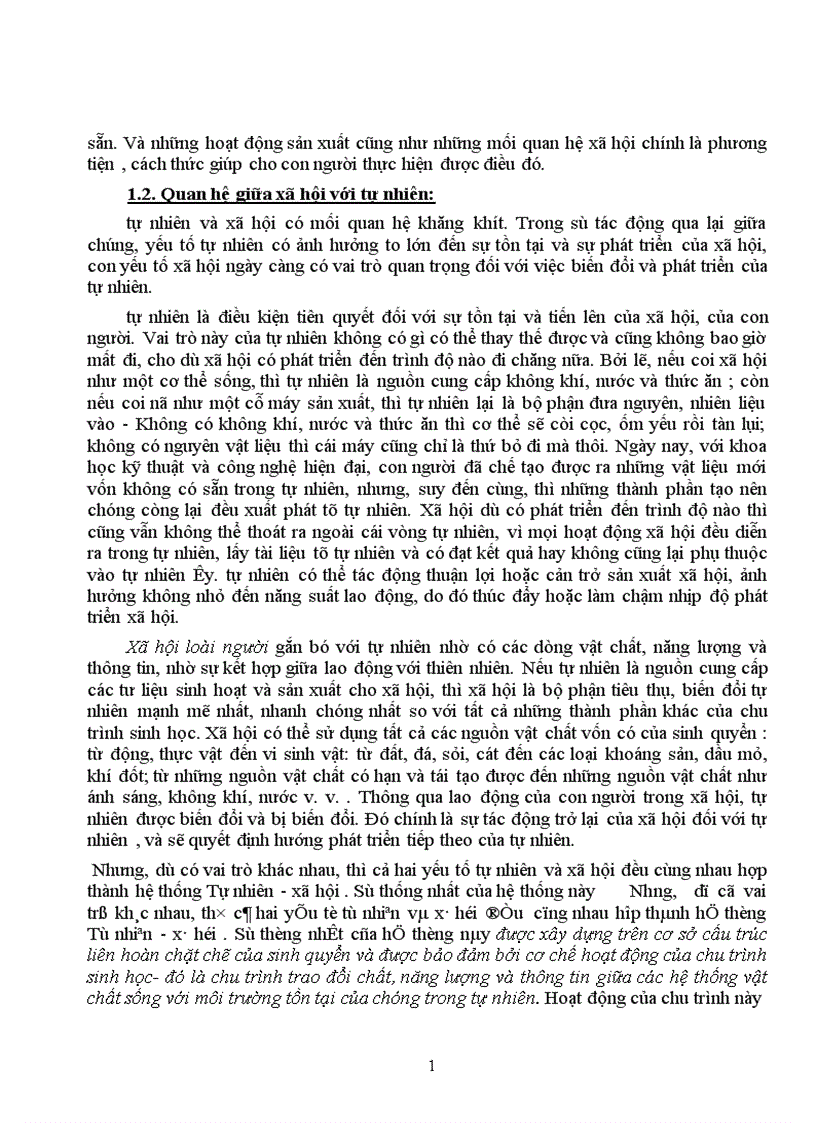image for page Mối quan hệ và sự tác động lẫn nhau giữa xã hội và tự nhiên phụ thuộc vào nhận thức và vận dụng quy luật tự nhiên và quy luật xã hội trong hoạt động thực tiễn
