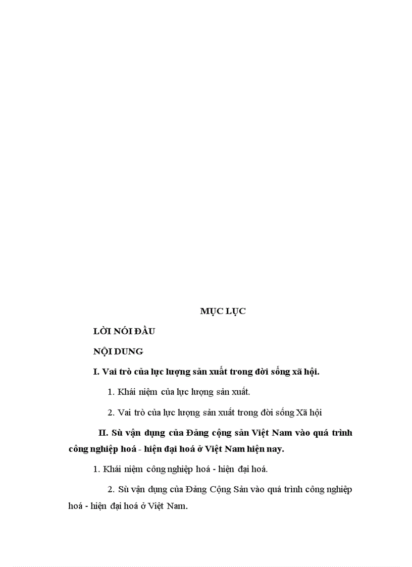 image for page Vai trò của lực lượng sản xuất trong đời sống xã hội và sự vận dụng của Đảng vào quá trình công nghiệp hoá hiện đại hoá ở Việt Nam hiện nay 1