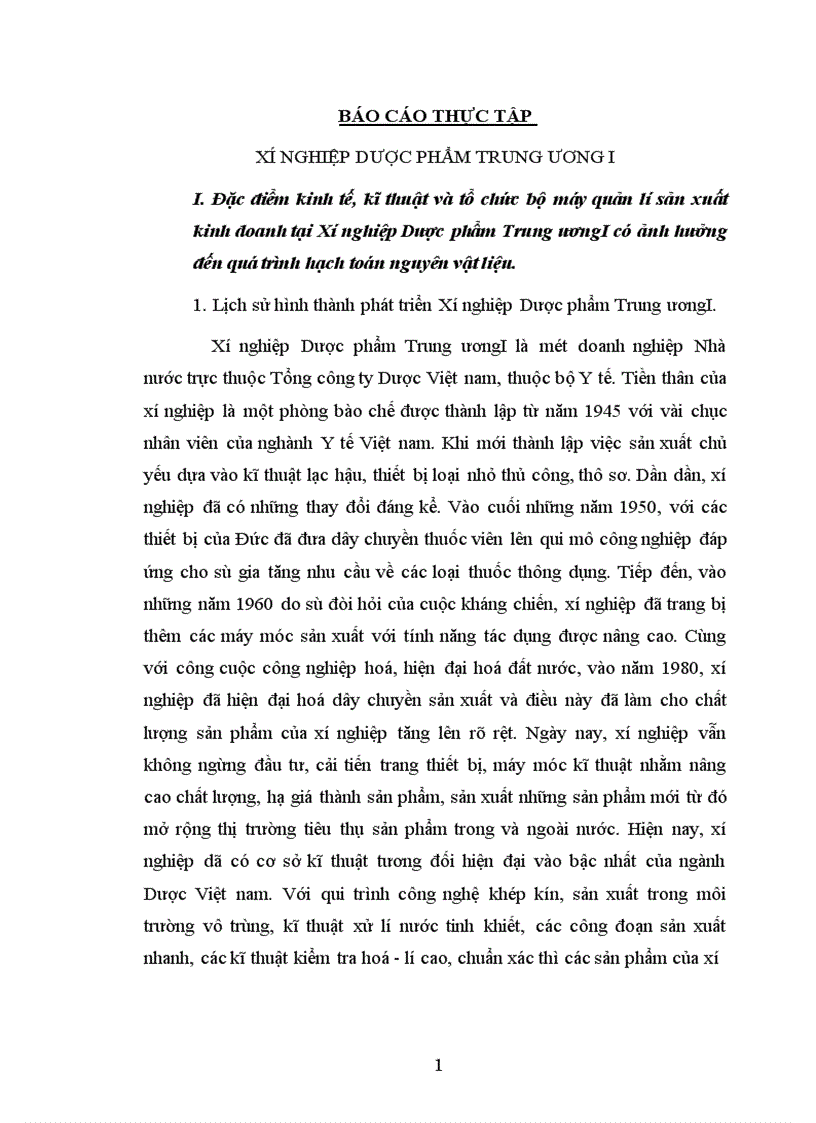 Hoàn thiện hạch toán nguyên vật liệu với việc nâng cao hiệu quả sử dụng vốn lưu động tại Xí nghiệp Dược phẩm Trung ương I Lời mở đầu Phần I
