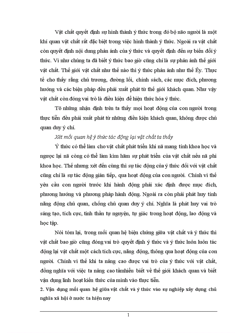 image for page Mối quan hệ giữa vật chất và ý thức vận dụng vào hoạt động thực tiễn trong sự nghiệp xây dựng chủ nghĩa xã hội ở nước ta hiện nay Mở đầu Như chúng ta đã biết kể từ khi hệ thống xã hội chủ nghĩa trên toàn thế giới sụp đổ