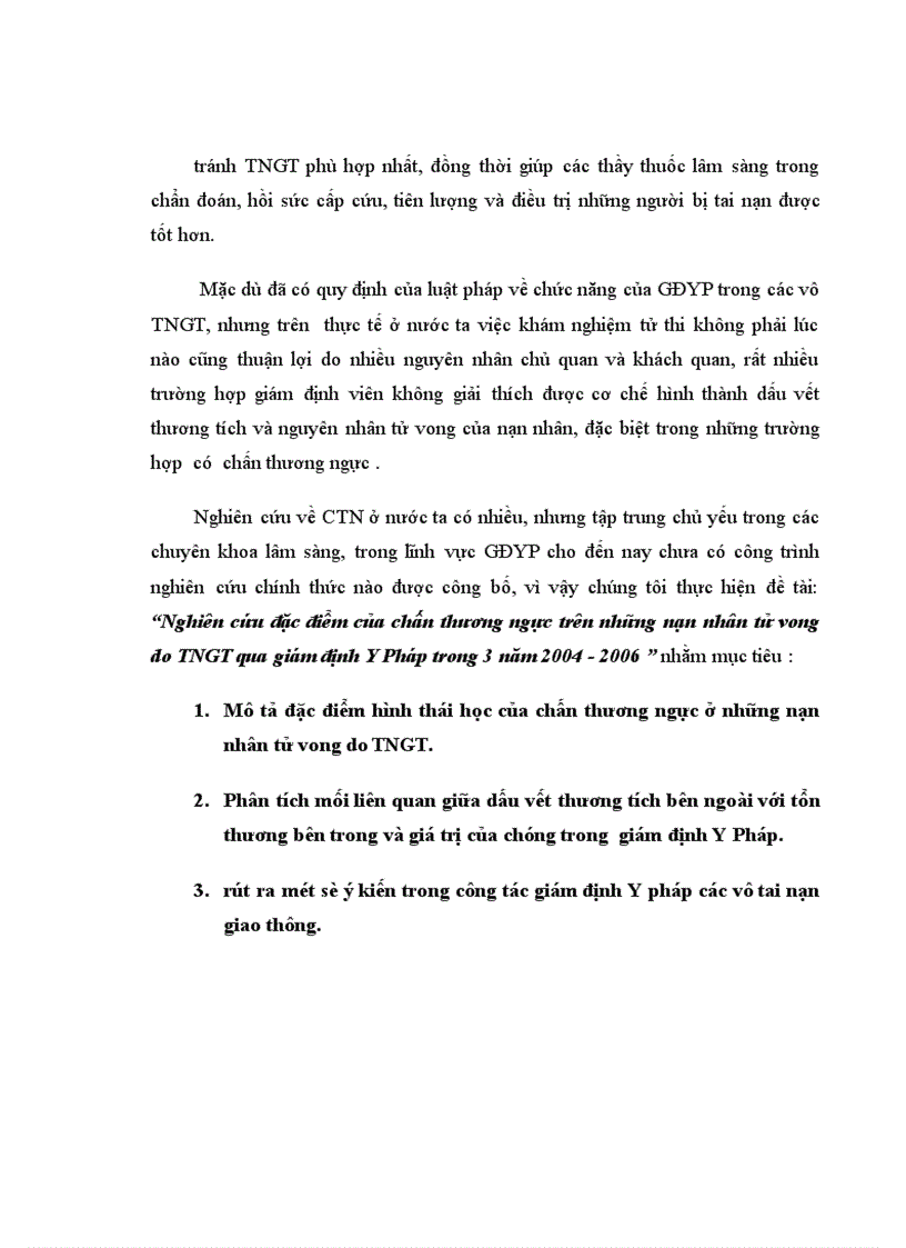 Nghiên cứu đặc điểm của chấn thương ngực trên những nạn nhân tử vong do TNGT qua giám định Y Pháp trong 3 năm 2004 2006