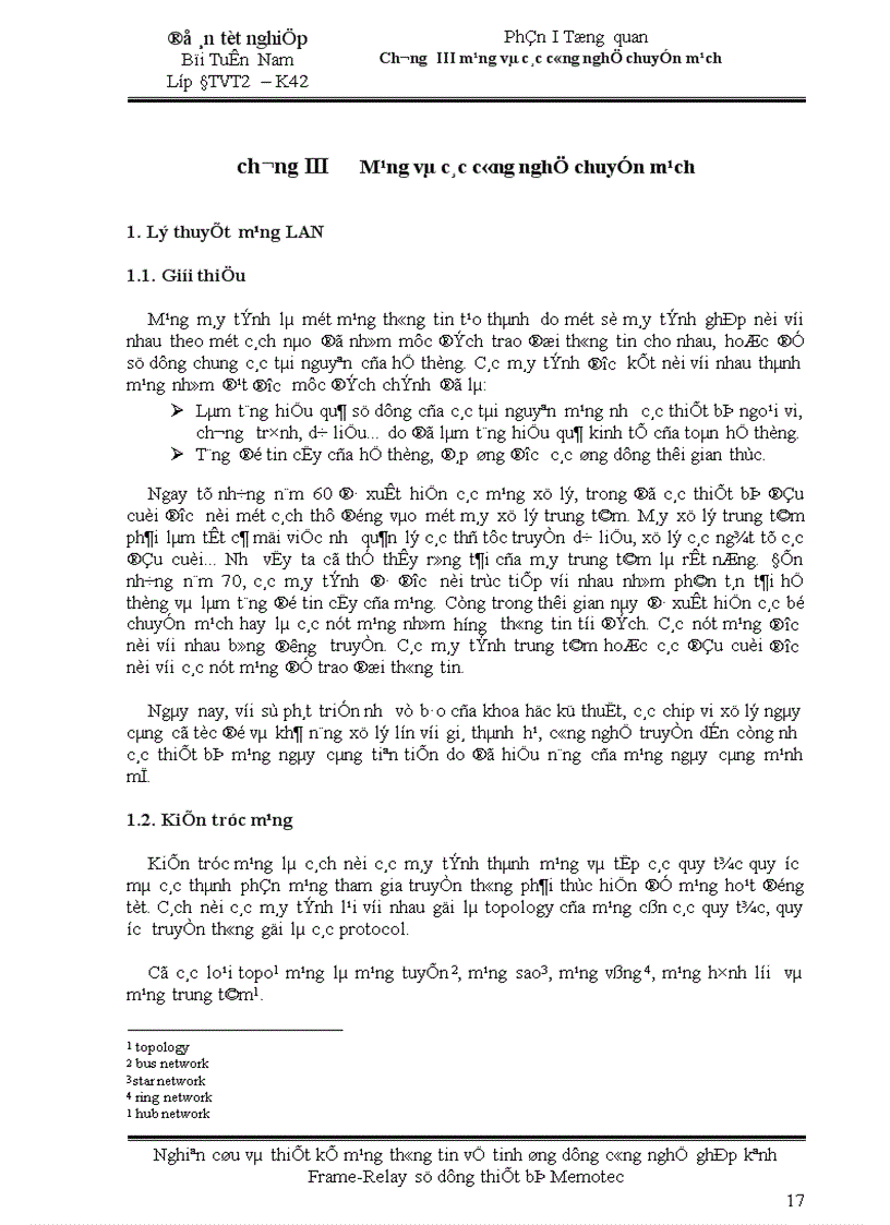 image for page Nghiên cứu và thiết kế mạng thông tin vệ tinh ứng dụng công nghệ ghép kênh Frame Relay sử dụng thiết bị Memotec