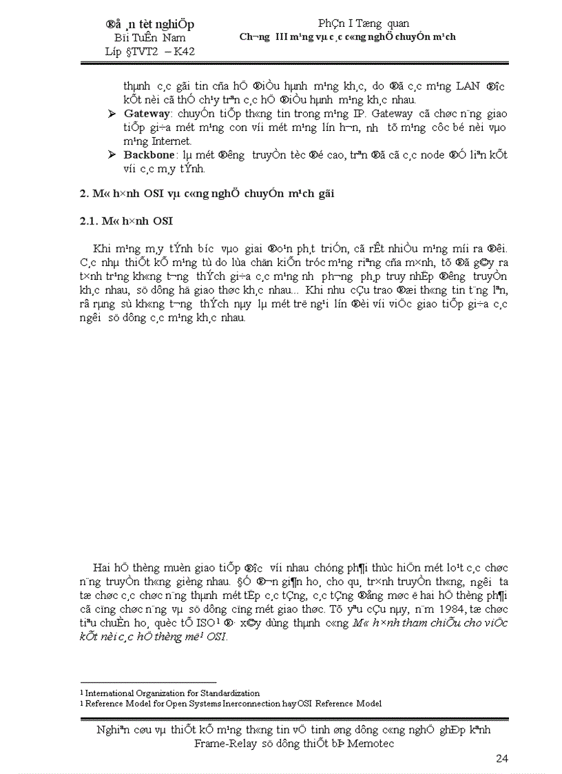 image for page Nghiên cứu và thiết kế mạng thông tin vệ tinh ứng dụng công nghệ ghép kênh Frame Relay sử dụng thiết bị Memotec