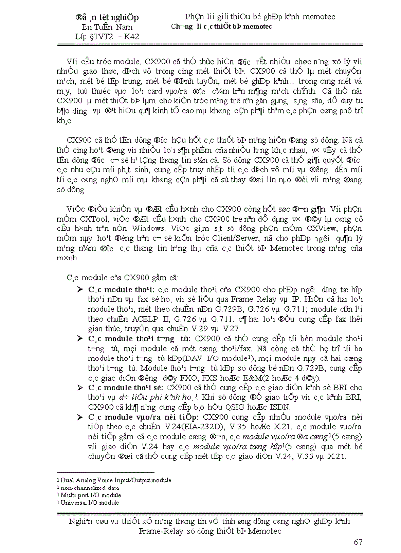 image for page Nghiên cứu và thiết kế mạng thông tin vệ tinh ứng dụng công nghệ ghép kênh Frame Relay sử dụng thiết bị Memotec