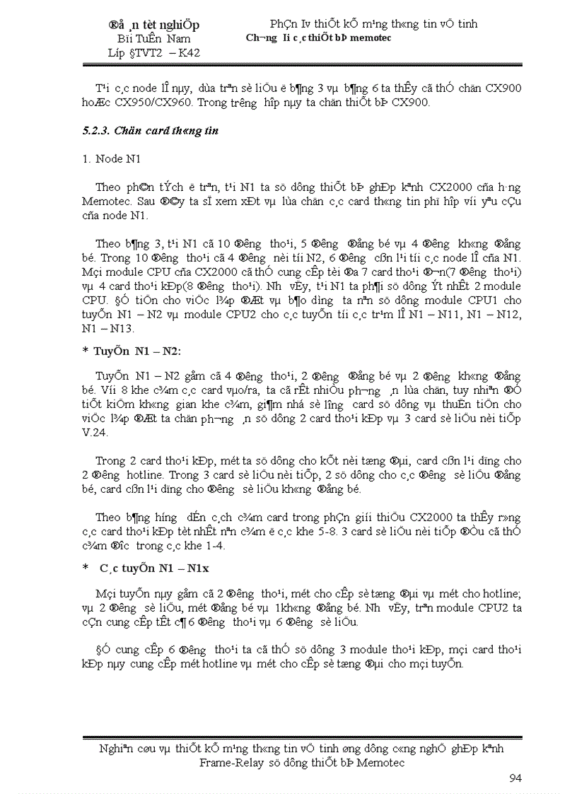 image for page Nghiên cứu và thiết kế mạng thông tin vệ tinh ứng dụng công nghệ ghép kênh Frame Relay sử dụng thiết bị Memotec