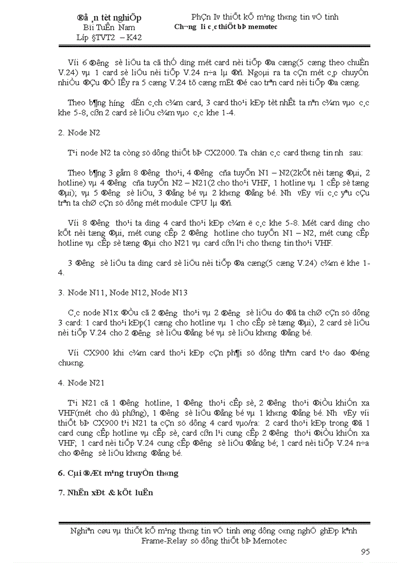 image for page Nghiên cứu và thiết kế mạng thông tin vệ tinh ứng dụng công nghệ ghép kênh Frame Relay sử dụng thiết bị Memotec