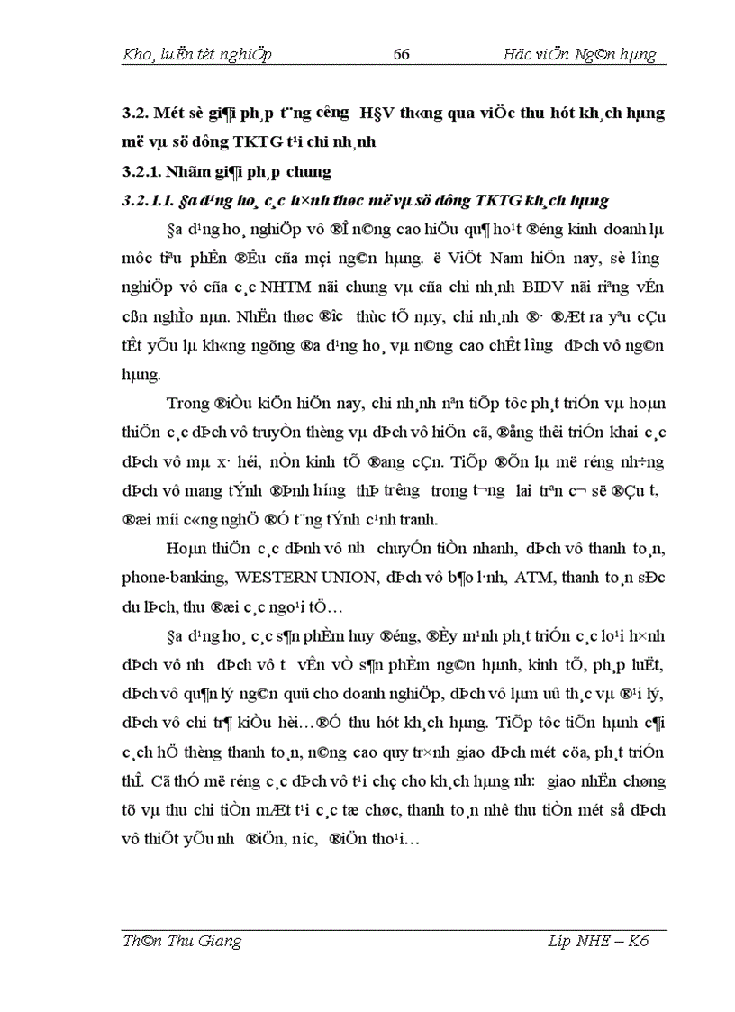 image for page Giải pháp tăng cường huy động vốn thông qua việc thu hút khách hàng mở và sử dụng TKTG tại BIDV BG