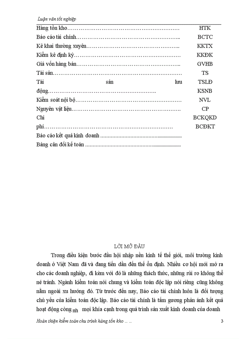 Hoàn thiện kiểm toán chu trình hàng tồn kho trong kiểm toán Báo cáo tài chính do Công ty Kiểm toán tư vấn xây dựng Việt Nam thực hiện 1