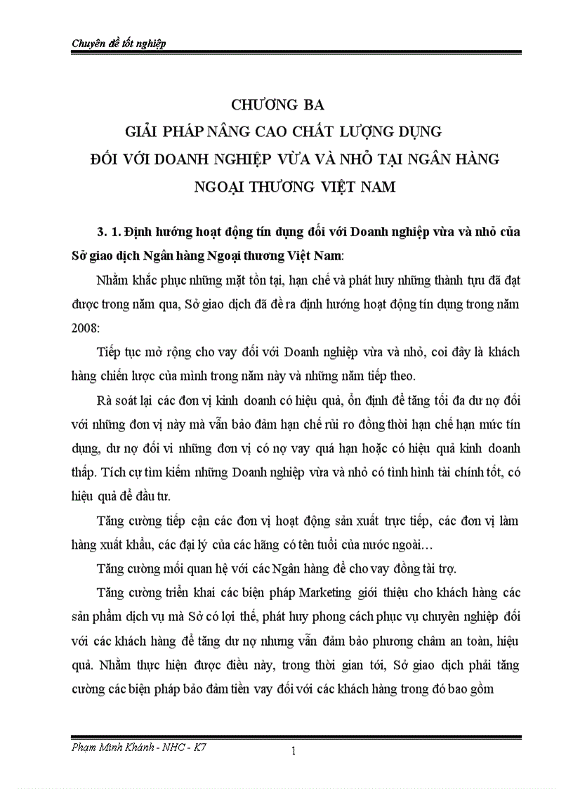 image for page Nâng cao chất lượng tín dụng đối với các Doanh nghiệp vừa và nhỏ tại Sở giao dịch Ngân hàng Ngoại thương Việt Nam 1