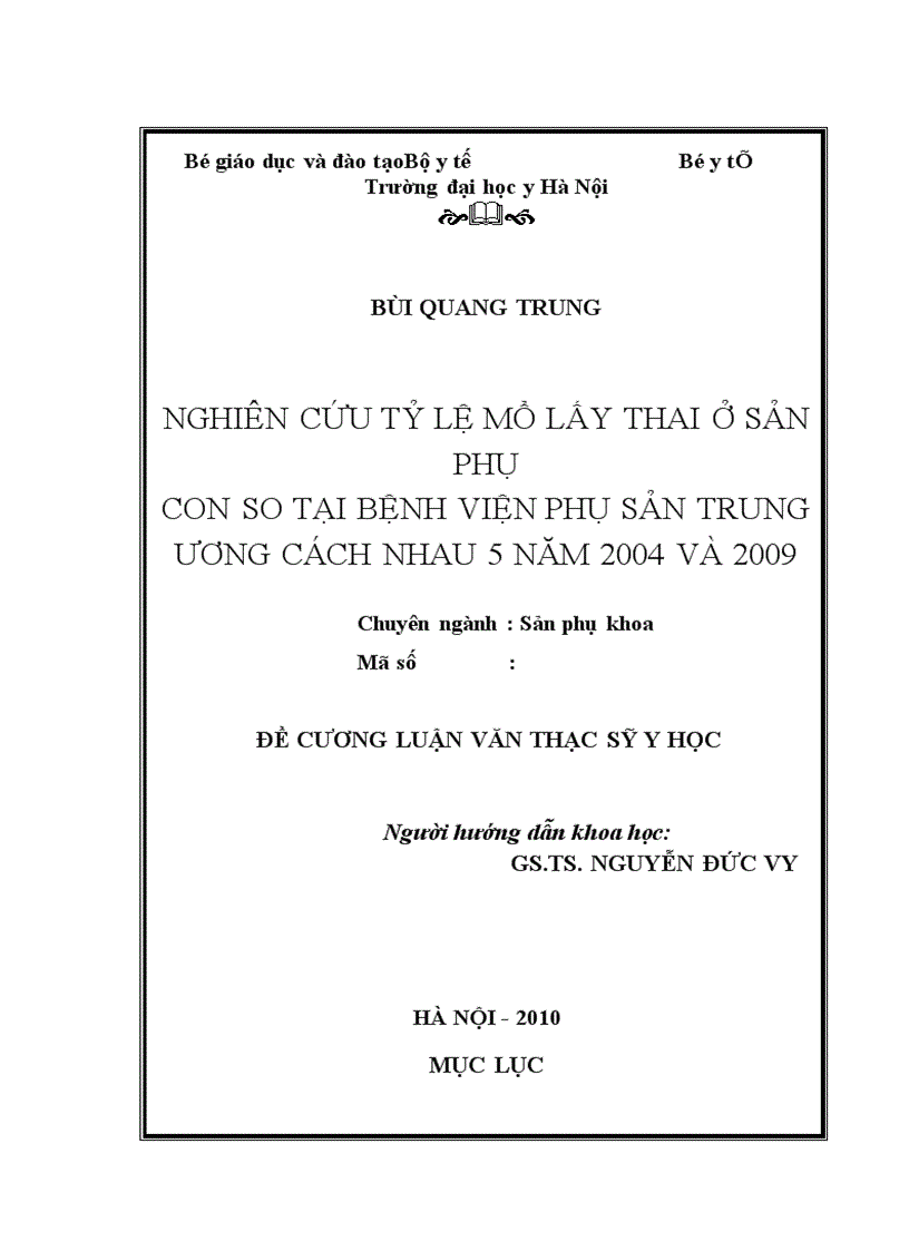 image for page Nghiên cứu tỷ lệ mổ lấy thai ở sản phụ con so tại bệnh viện Phụ sản Trung ương cách nhau 5 năm 2004 và 2009