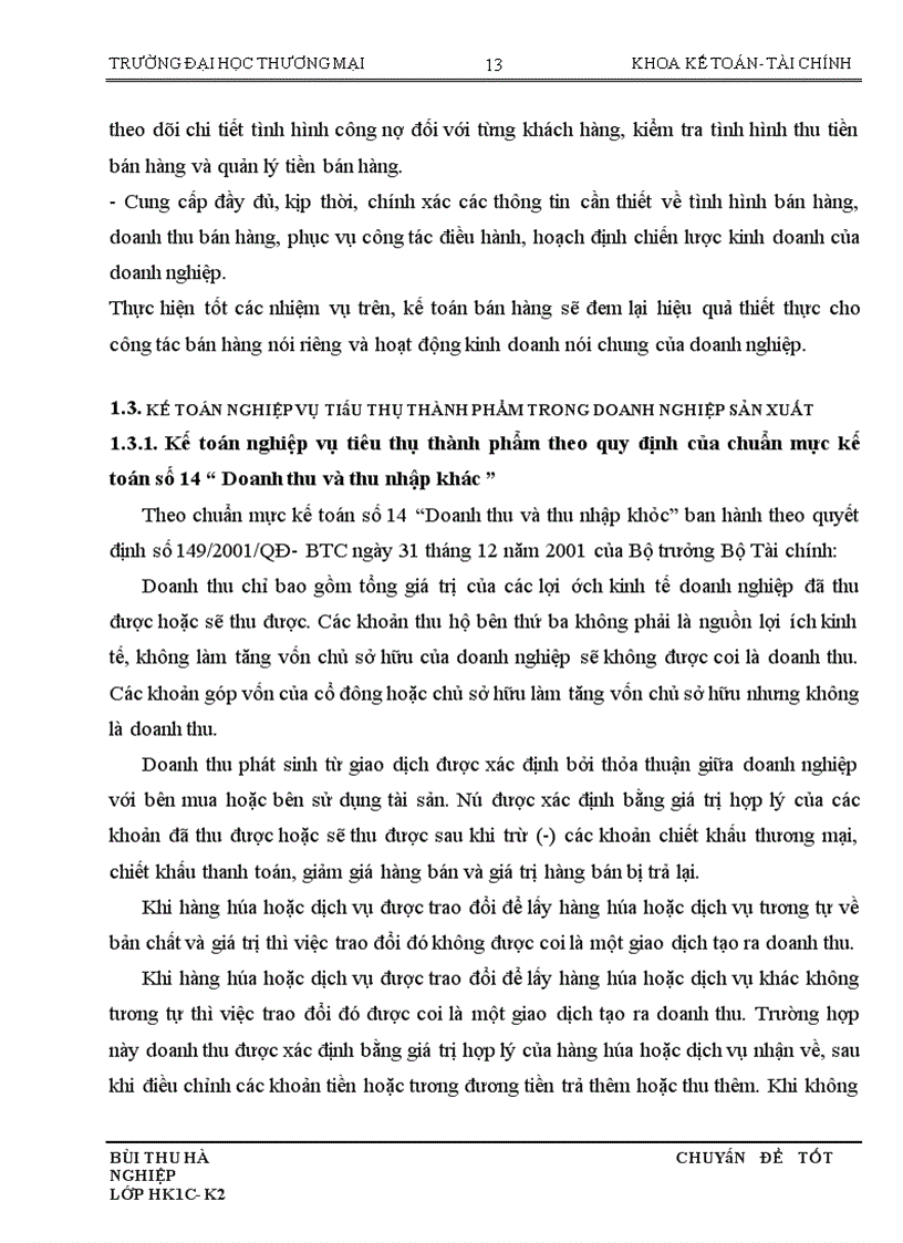 image for page Hoàn thiện kế toán nghiệp vụ tiêu thụ thành phẩm tại Công ty SX DVXK Nguyễn Hoàng trong điều kiện vận dụng chuẩn mực kế toán số 14