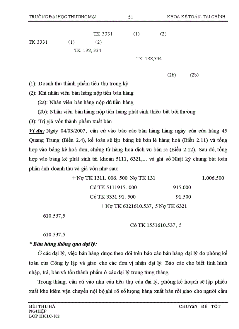 image for page Hoàn thiện kế toán nghiệp vụ tiêu thụ thành phẩm tại Công ty SX DVXK Nguyễn Hoàng trong điều kiện vận dụng chuẩn mực kế toán số 14