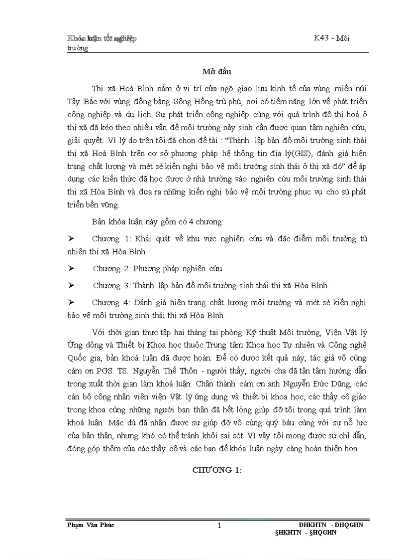 Thành lập bản đồ môi trường sinh thái thị xã Hoà Bình trên cơ sở phương pháp hệ thông tin địa lý GIS đánh giá hiện trạng chất lượng và một số kiến nghị bảo vệ môi trường sinh thái ở thị xã đó