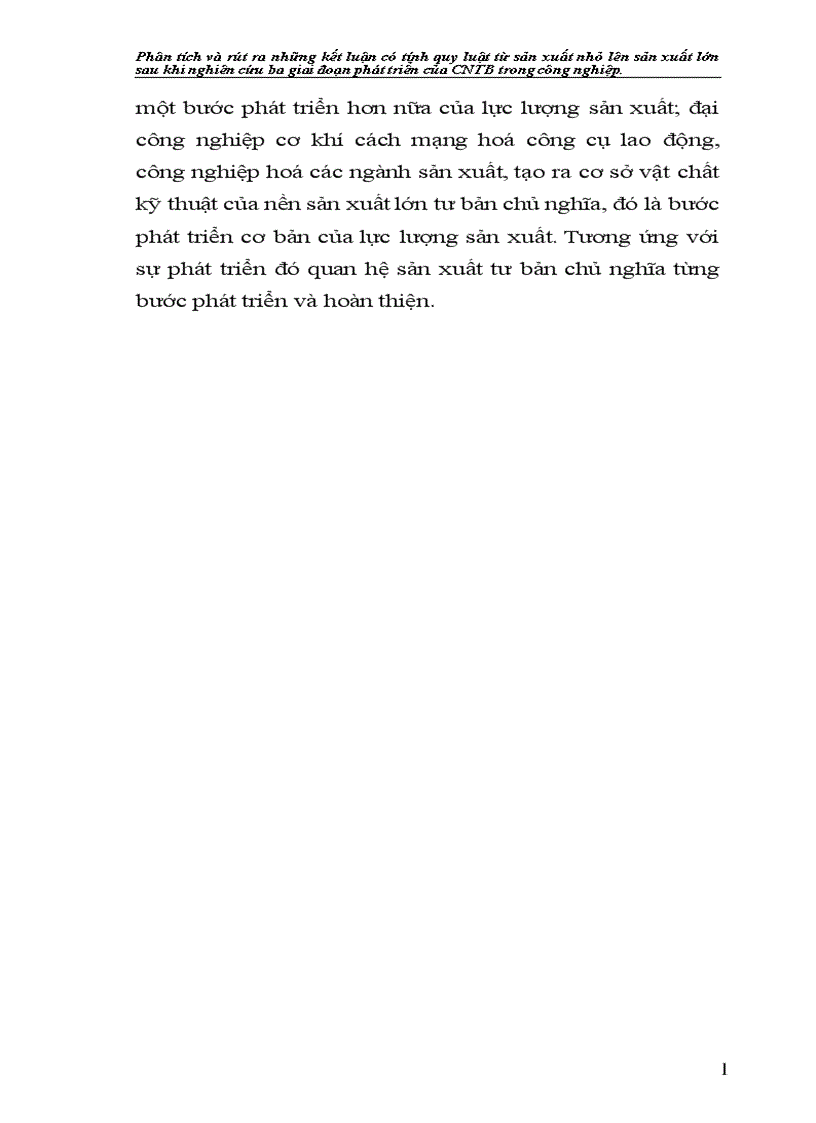 image for page Phân tích và rút ra những kết luận có tính quy luật từ sản xuất nhỏ lên sản xuất lớn sau khi nghiên cứu ba giai đoạn phát triển của CNTB trong công nghiệp